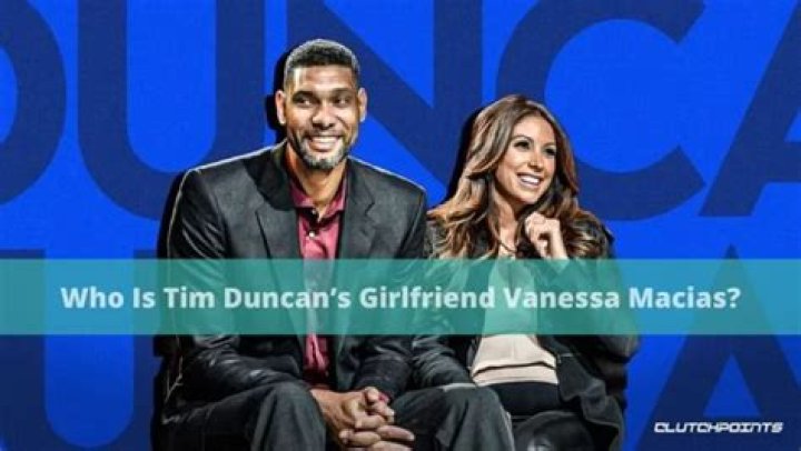 Tim Duncan’s Girlfriend: Who is Tim Duncan Dating?